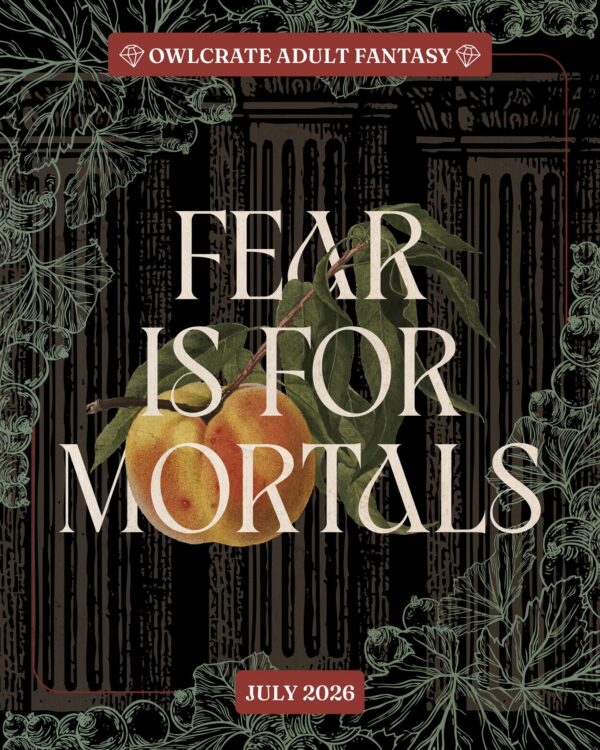 These Immortal Truths - OwlCrate Adult Fantasy July 2026
