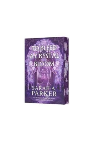 To Bleed A Crystal Bloom Paperback