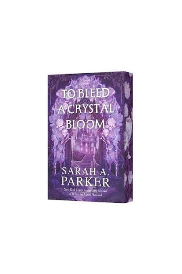 To Bleed A Crystal Bloom Paperback